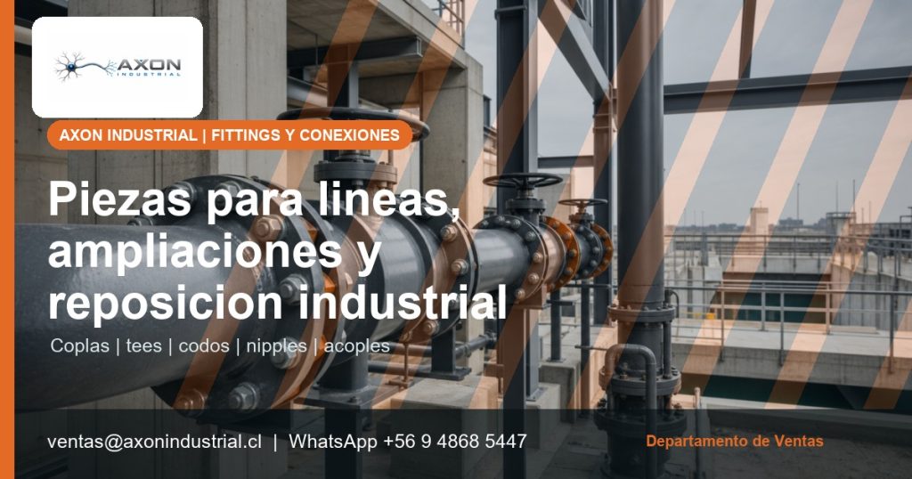 Axon Industrial - Fittings y conexiones inox: piezas para líneas, ampliaciones y reposición industrial