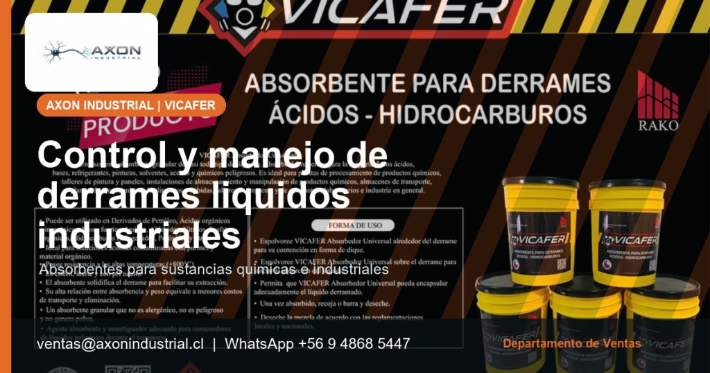 Axon Industrial - VICAFER®: control y manejo de derrames líquidos industriales
